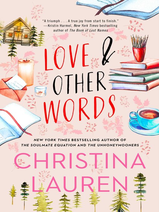 Title details for Love and Other Words by Christina Lauren - Wait list